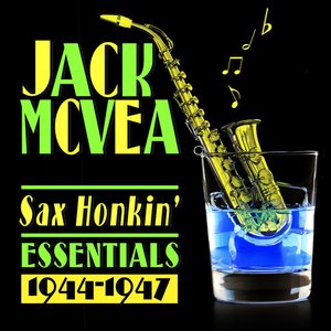 Sax Honkin' Essentials 1944-1947