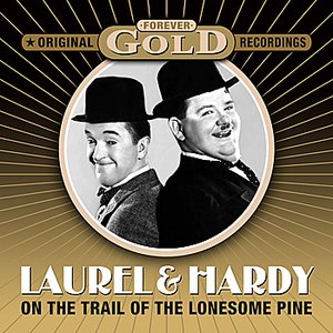 Forever Gold - On The Trail Of The Lonesome Pine