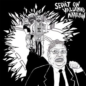 Sedät on vallannu maailman