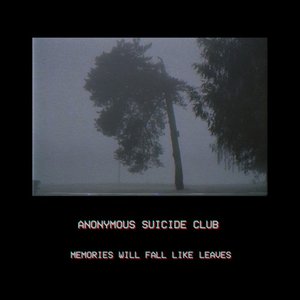 Memories Will Fall Like Leaves