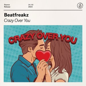 Crazy Over You - Single