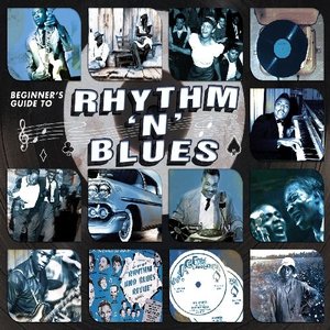Beginners Guide To Rhythm N Blues