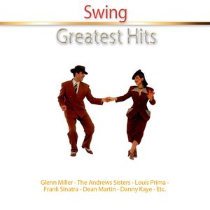 Greatest Hits of Swing