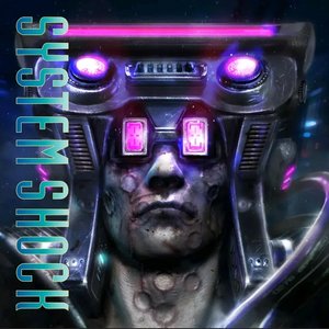 System Shock (Remastered) [Original Video Game Soundtrack]