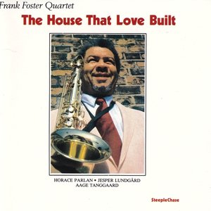 The House That Love Built
