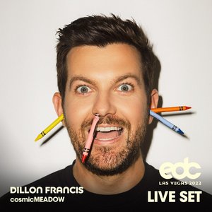 Dillon Francis at EDC Las Vegas 2022: Cosmic Meadow Stage (DJ Mix)