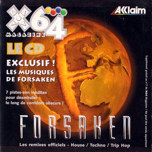 Les Musiques de Forsaken - Official Remixes - Les Remixes Officiels
