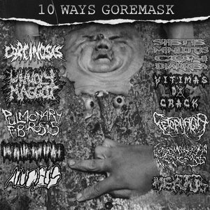 Image for '10 Ways Goremask'