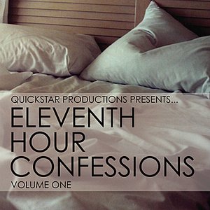 Quickstar Productions Presents : 11th Hour Confessions Rock volume 2