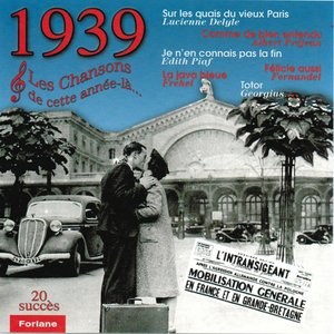1939 : Les chansons de cette année-là (20 succès)