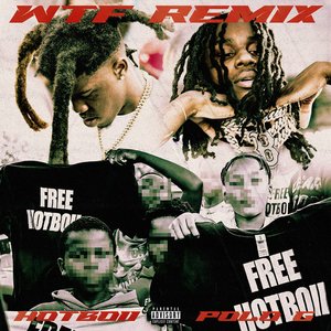 WTF (Remix) [feat. Polo G] - Single