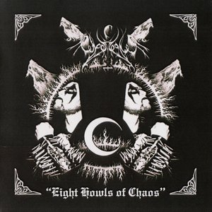 Eight Howls of Chaos