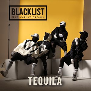 Tequila (feat. Carla's Dreams) - Single