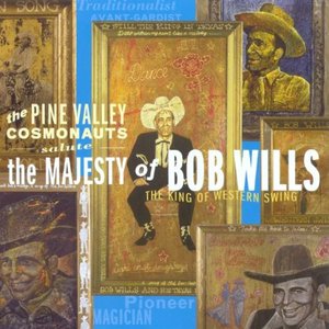 Salute The Majesty Of Bob Wills - The King Of Western Swing