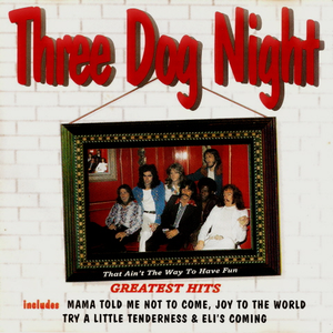 THREE DOG NIGHT - 17 - Let Me Serenade You Lyrics - Zortam Music