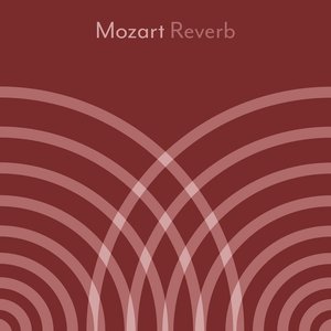 Mozart - Reverb