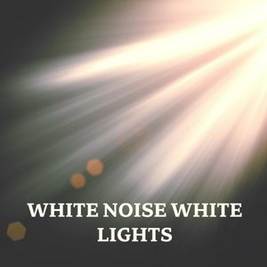 White Noise White Lights