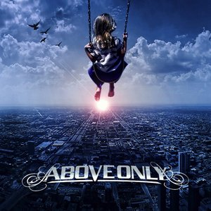 Above Only - Single