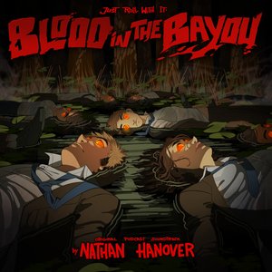 Just Roll With It: Blood in the Bayou (Original Podcast Soundtrack)