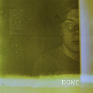 Dome