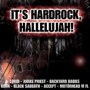 It's Hard Rock, Hallelujah!