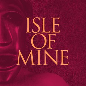 Image for 'Isle of Mine'