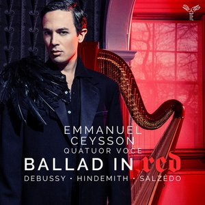 Ballad in Red (Works by Debussy, Hindemith, Salzédo) [Bonus Track Version]