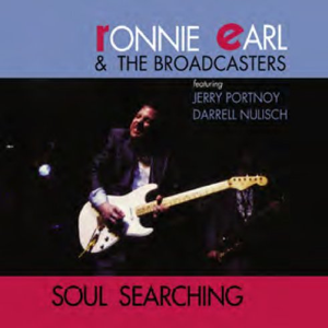 Ronnie Earl & The Broadcasters - Soul Searchin