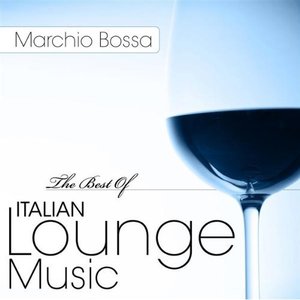 The Best Of Italian Lounge Music