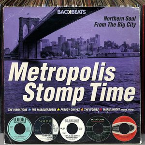 Metropolis Stomp Time: Northern Soul From The Big City
