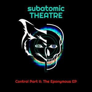 Аватар для subatomic THEATRE