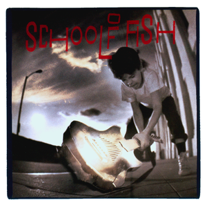 School Of Fish - School of Fish - Wrong Lyrics - Zortam Music