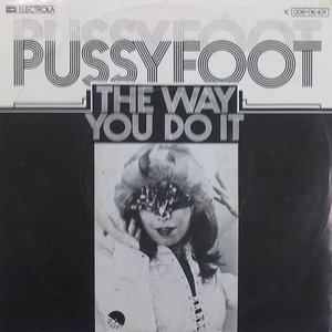 The Way That You Do It