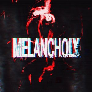Melancholy