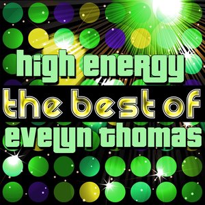 High Energy - The Best of Evelyn Thomas