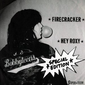 Image for 'Hey Roxy b/w Firecracker'
