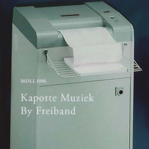 Kapotte Muziek By Freiband