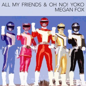 All My Friends & Oh No! Yoko için avatar