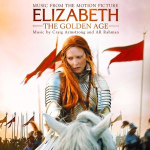 Elizabeth: The Golden Age (Music from the Motion Picture)