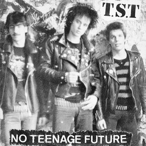 No Teenage Future