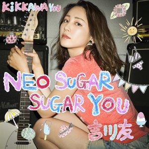 Neo Sugar Sugar You