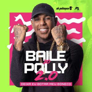 Deixa eu botar meu boneco (Baile do Polly 2.0)