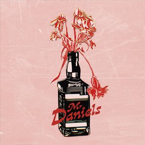 Mr. Daniels - Single