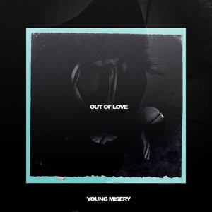 Out of Love - Single