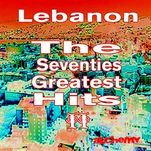 Lebanon - Greatest Hits of the Seventies, Vol. 2