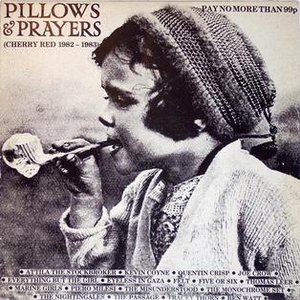 Pillows & Prayers: Cherry Red Records 1981–1984