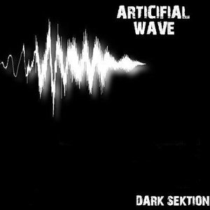 A.A.V.V. - Artificial Wave [Dark Sektion] Part.I 的头像