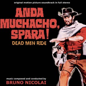 Anda muchacho, spara! (Original Motion Picture Soundtrack)