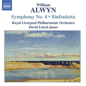 ALWYN: Symphony No. 4 / Sinfonietta