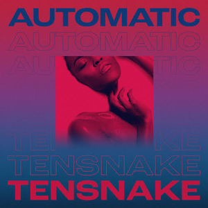 Tensnake - Automatic - Zortam Music